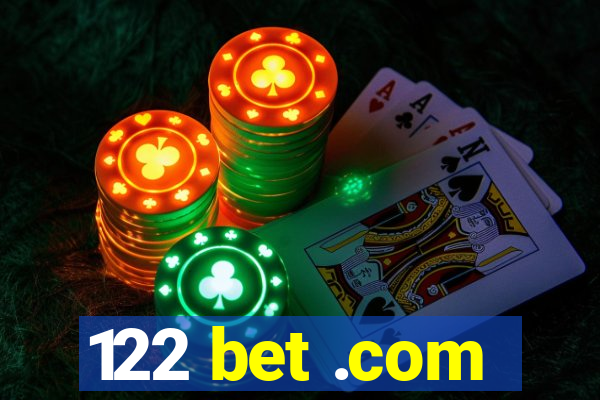 122 bet .com